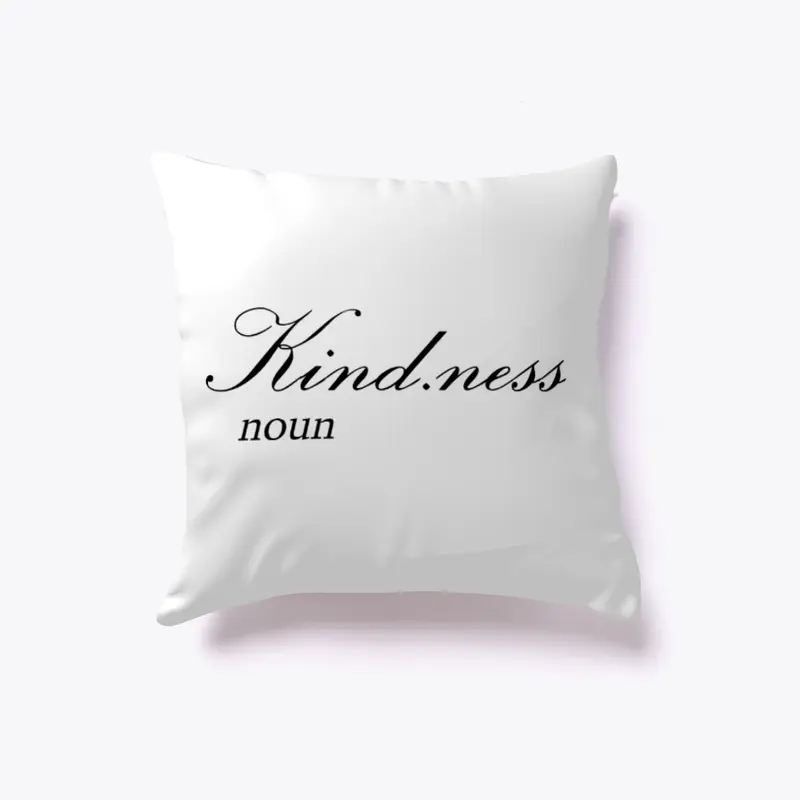 Kindness Pillow